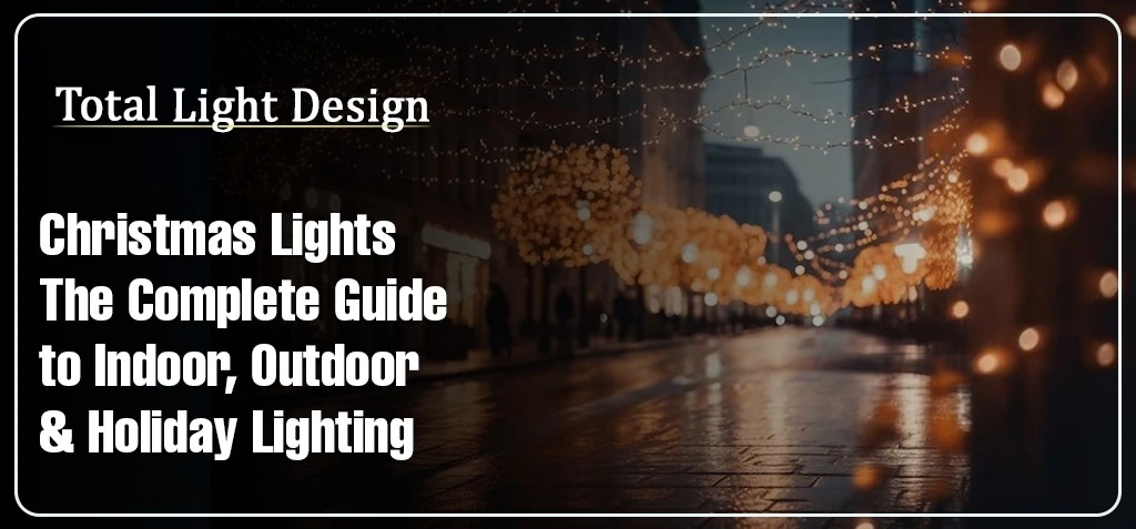 Types of Christmas Lights